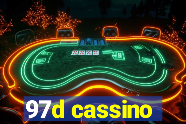 97d cassino